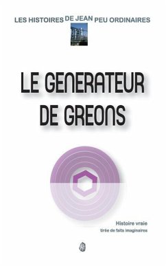 Le générateur de gréons - Pierson, J.