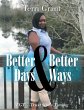 Better Days & Better Ways - Bild 1