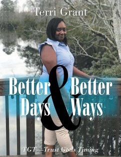 Better Days & Better Ways - Grant, Terri