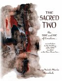 The Sacred Two: The SHE and HE of Creation...