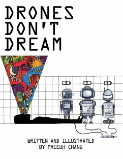 Drones Don't Dream - Chang, Mreeuh