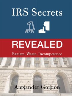IRS Secrets Revealed - Gordon, Alexander