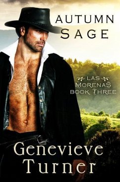 Autumn Sage: Las Morenas, #2 - Turner, Genevieve