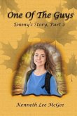 One Of The Guys: Emmy's Story, Part 2