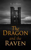 The Dragon and the Raven (eBook, ePUB)