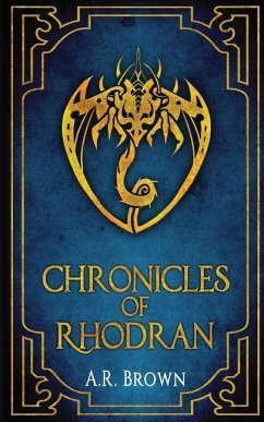 Chronicles of Rhodran - Brown, A. R.