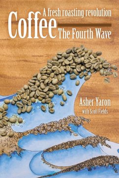 Coffee - The Fourth Wave - Yaron, Asher; Fields, Scott