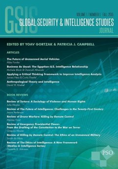 Global Security & Intelligence Studies: Vol. 1, No. 1, Fall 2015 - Gortzak, Yoav