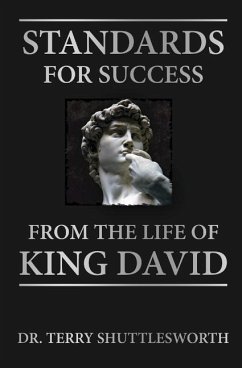 Standards for Success: From the Life of King David - Shuttlesworth, Terry