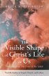 The Visible Shape of Christ's Life in... - Bild 1