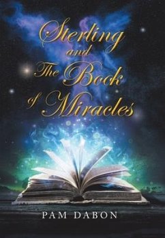 Sterling and the Book of Miracles - Dabon, Pam