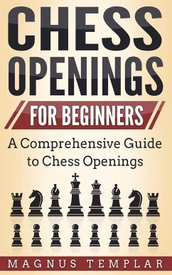 CHESS OPENINGS FOR BEGINNERS - Templar, Magnus