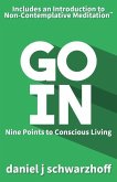 Go In: Nine Points to Conscious Living