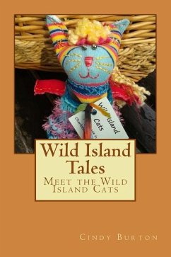 Wild Island Tales, Book One: Meet the Wild Island Cats - Burton, Cindy M.