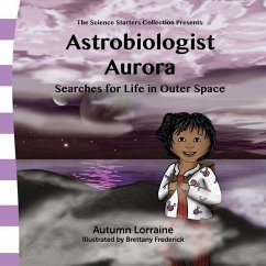 Astrobiologist Aurora: Searches for Life in Outer Space - Lorraine, Autumn