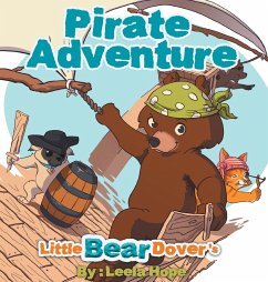 Little Bear Dover's Pirate Adventure - Hope, Leela