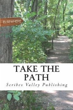 Take the Path - Rogers, Carrie; Friedman, Alex G.; Smith, Mary