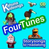 Kahuna Kidsongs FourTunes: Storysongs to Read & Singalong