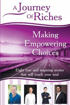 Making Empowering Choices: A Journey Of Riches - O'Connor, Martin; Sulfaro, Joseph; Phetmalaigul, Theera