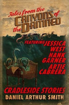 Tales from the Canyons of the Damned: No. 8 - West, Jessica; Garner, Hank; Cabrera, Artie