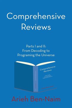 Comprehensive Reviews Parts I and II - Ben-Naim, Arieh