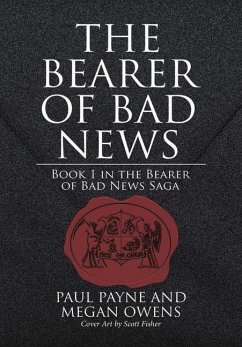 The Bearer of Bad News - Payne, Paul; Owens, Megan