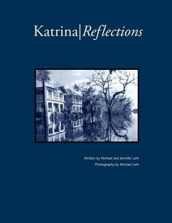 Katrina Reflections - Lohr, Jennifer; Lohr, Michael