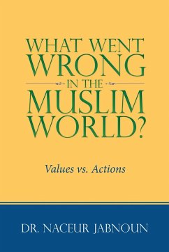 What Went Wrong in the Muslim World? - Jabnoun, Naceur