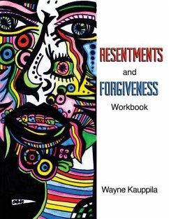Resentments and Forgiveness Workbook - Kauppila, Wayne