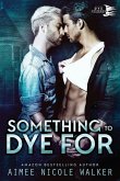 Something to Dye For (Curl Up and Dye Mysteries, #2)