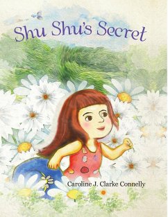 Shu Shu's Secret - Connelly, Caroline J. Clarke