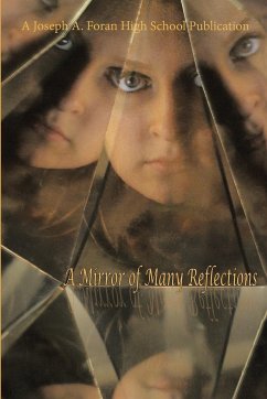 A Mirror of Many Reflections - High School Publication, Joseph A. Foran