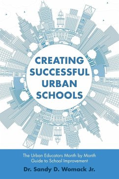 Creating Successful Urban Schools - Womack Jr., Sandy D.