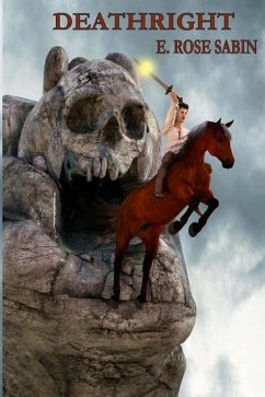 Deathright: A Mythic Fantasy - Sabin, E. Rose
