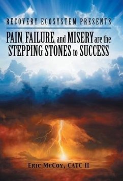 Pain, Failure, and Misery Are the Stepping Stones to Success - McCoy CATC II, Eric