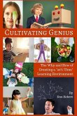 Cultivating Genius: The Why and How of Creating a 20% Time Learning Environment