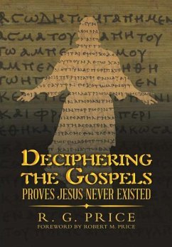 Deciphering the Gospels - Price, R. G.