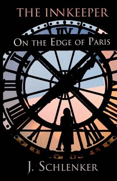 The Innkeeper on the Edge of Paris - Schlenker, J.