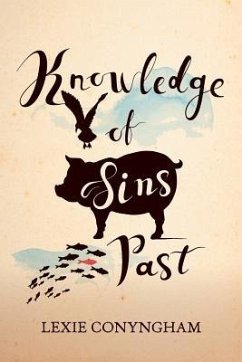 Knowledge of Sins Past - Conyngham, Lexie