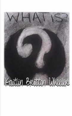 What Is? - Britton Wheeler, Kaitlin Britton Wheeler