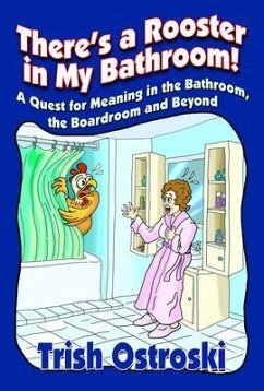Cover There's a Rooster in My Bathroom! (eBook, ePUB)