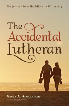 The Accidental Lutheran (eBook, ePUB)