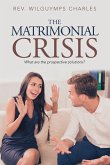 The Matrimonial Crisis