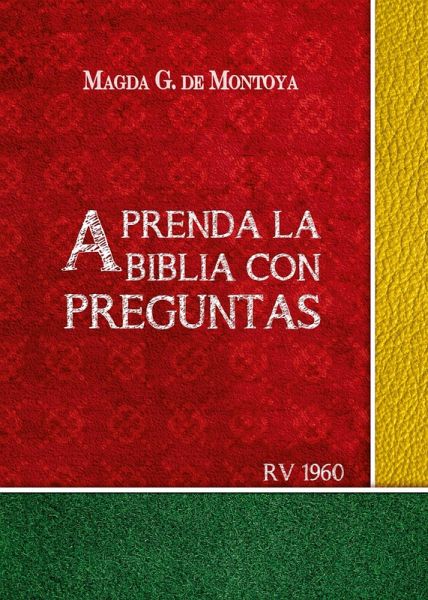 Aprenda la Biblia con preguntas Aprenda la Biblia con preguntas