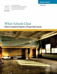 When Schools Close: Effects on Displaced Students in Chicago Public Schools - Gwynne, Julia; de La Torre, Marisa