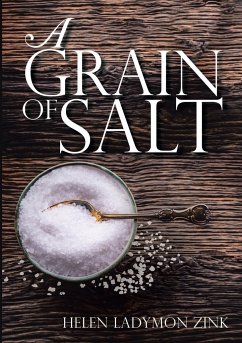 A Grain of Salt - Zink, Helen Ladymon