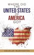 Where Did the United States of America... - Bild 1