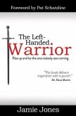 The Left-Handed Warrior (eBook, ePUB)