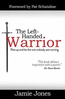The Left-Handed Warrior (eBook, ePUB) The Left-Handed Warrior (eBook, ePUB)