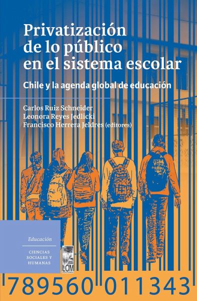 Privatización de lo público en el sistema escolar (eBook, ePUB)